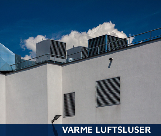 varmeluftsluser til brandventilation